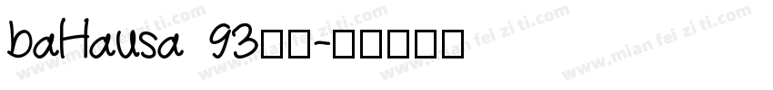 baHausa 93字体字体转换